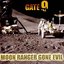 Moon Ranger Gone Evil
