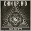 Chin Up, Kid, Pt. 2 - Single