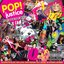 Pop! Justice - 100% Solid Pop Music