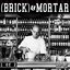 Brick & Mortar