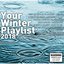 Your Winter Playlist 2018