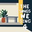 The Songs We Sing 4
