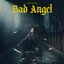 Bad Angel - Single