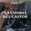 LA CUMBIA DEL CASTOR
