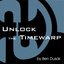 Unlock the Timewarp
