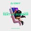 Text Ur Number (feat. DJ Sliink & Fetty Wap) - Single