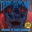 Terrordrome VI - Welcome To Planet Hardcore