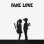 Fake Love