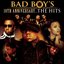 Bad Boy's 10th Anniversary... The Hits