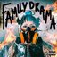 Family Drama [Explicit]