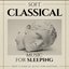 Soft Classical Music for Sleeping