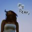 my dear,