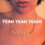 Yeah Yeah Yeahs - Yeah Yeah Yeahs album artwork