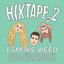 I Smoke Weed (feat. Ashland Craft & Brothers Osborne)