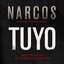 Tuyo (Narcos Theme) [From "Narcos"] - Single