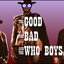 The Good, The Bad and The Who Boys
