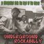 Underground Rockabilly - 25 Obscurities From the Days of the Craze