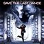 Save The Last Dance