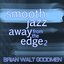 Smooth Jazz: Away From the Edge 2