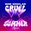 Cruel Summer (Again)