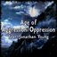 Age of Aggression & Oppression