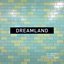 Dreamland - Single