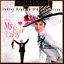 My Fair Lady (Original 1964 Motion Picture Soundtrack)