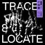 Trace & Locate