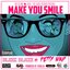 Make You Smile (feat. Bleek Blaze) - Single