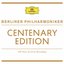 CENTENARY EDITION 1913 - 2013 BERLINER PHILHARMONIKER