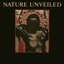 Nature Unveiled