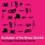 Evolution of the Brass Quintet