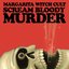Scream Bloody Murder