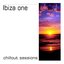 Ibiza One - Chill Out Sessions