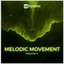 Melodic Movement, Vol. 04