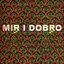 Mir i Dobro