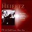 Jascha Heifetz Live: Never-Before-Published and Rare Live Recordings, Volume 6