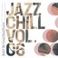 Jazz Chill Vol.6