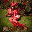 Break My Heart