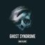 Ghost Syndrome