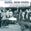 Paris, mon Paris (Vol.1)