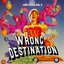 Lost Songs Volume 3: Wrong Destination