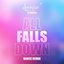 All Falls Down (EDM Remix)