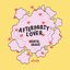 Afterparty Lover (Sped Up Edit) - Single