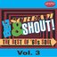 Beg, Scream & Shout!: Vol. 3