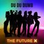 Du Du Dumb - Single