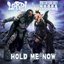 Hold me now