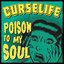 Poison To My Soul