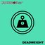Deadweight - Single