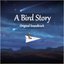 A Bird Story